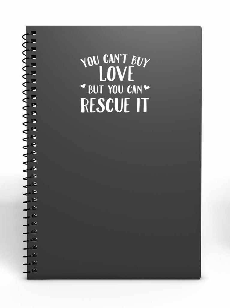 You Can't Buy Love But You Can Rescue It | 5.2" x 5" Vinyl Sticker | Peel and Stick Inspirational Motivational Quotes Stickers Gift | Decal for Animals Rescue Lovers