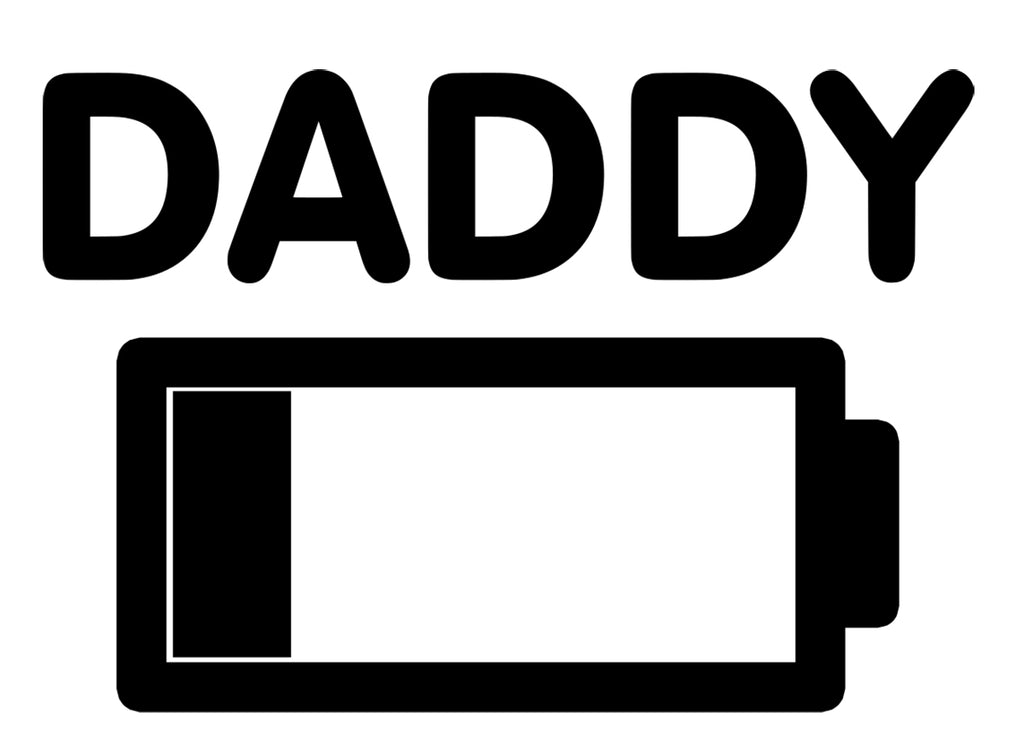 Daddy Battery | 5.2" x 3.6" Vinyl Sticker | Peel and Stick Inspirational Motivational Quotes Stickers Gift | Decal for Family Dads Lovers