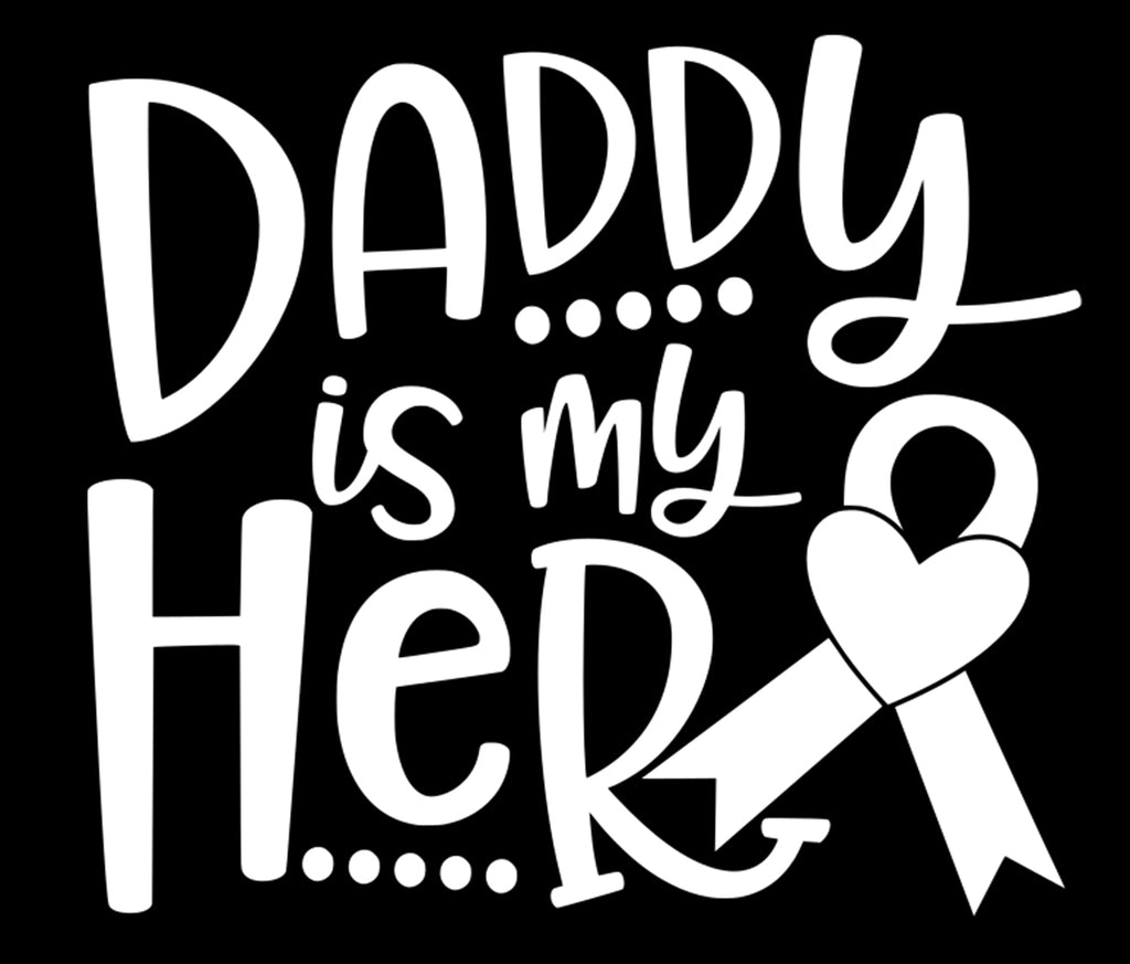 Daddy is My Hero | 5.2" x 4.6" Vinyl Sticker | Peel and Stick Inspirational Motivational Quotes Stickers Gift | Decal for Family Dads Lovers