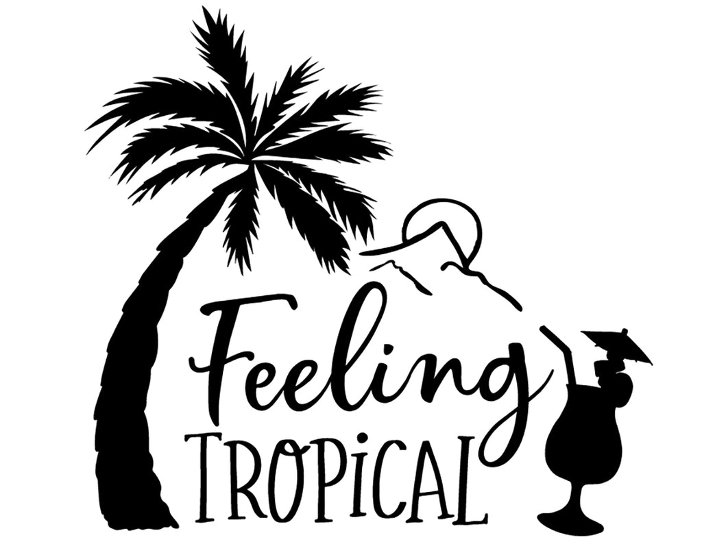 Feeling Tropical | 5.2" x 4.8" Vinyl Sticker | Peel and Stick Inspirational Motivational Quotes Stickers Gift | Decal for Outdoors/Nature Water Lovers