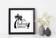 Load image into Gallery viewer, Feeling Tropical | 5.2" x 4.8" Vinyl Sticker | Peel and Stick Inspirational Motivational Quotes Stickers Gift | Decal for Outdoors/Nature Water Lovers