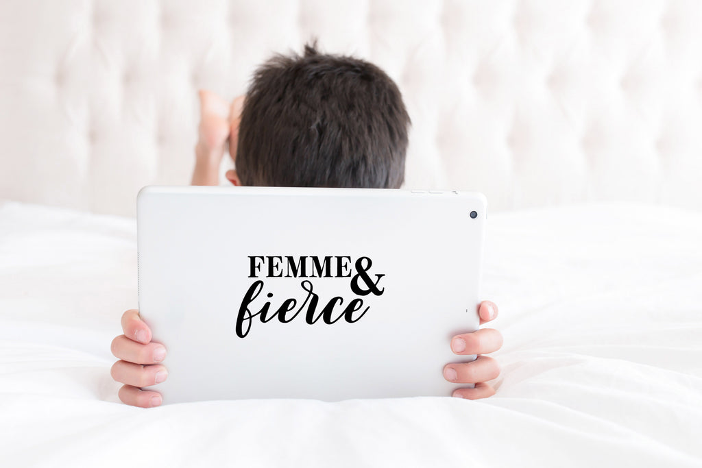 Femme & Fierce | 7" x 3.8" Vinyl Sticker | Peel and Stick Inspirational Motivational Quotes Stickers Gift | Decal for Inspiration/Motivation Lovers