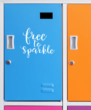 Load image into Gallery viewer, Free to Sparkle | 5.2" x 4.4" Vinyl Sticker | Peel and Stick Inspirational Motivational Quotes Stickers Gift | Decal for Inspiration/Motivation Lovers