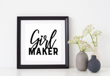 Load image into Gallery viewer, Girl Maker | 4" x 3.5" Vinyl Sticker | Peel and Stick Inspirational Motivational Quotes Stickers Gift | Decal for Family Lovers
