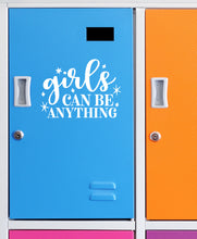 Load image into Gallery viewer, Girls Can Be Anything | 5.2" x 3.8" Vinyl Sticker | Peel and Stick Inspirational Motivational Quotes Stickers Gift | Decal for Inspiration/Motivation Lovers