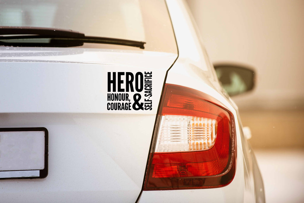 Hero Honour Courage and Self-Sacrifice | 5.2" x 4.5" Vinyl Sticker | Peel and Stick Inspirational Motivational Quotes Stickers Gift | Decal for Occupations Lovers