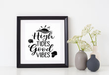 Load image into Gallery viewer, High Tides Good Vibes | 5.2" x 4.7" Vinyl Sticker | Peel and Stick Inspirational Motivational Quotes Stickers Gift | Decal for Outdoors/Nature Water Lovers