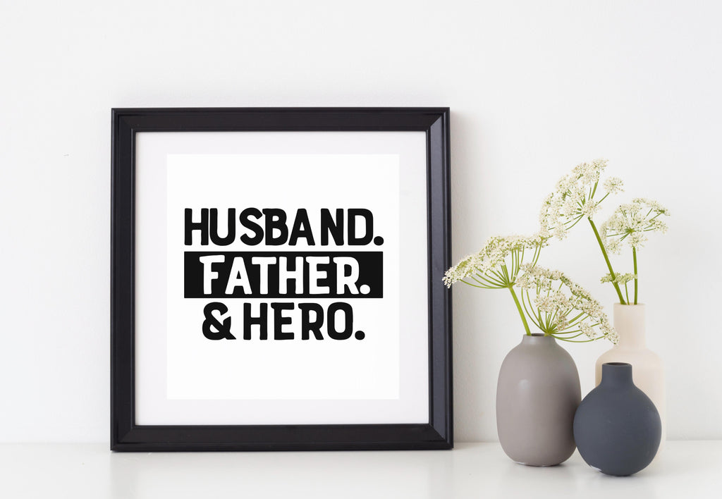 Husband Father Hero | 5.2" x 3.5" Vinyl Sticker | Peel and Stick Inspirational Motivational Quotes Stickers Gift | Decal for Family Dads Lovers
