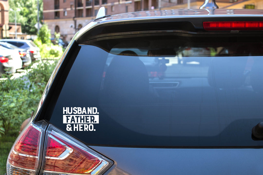 Husband Father Hero | 5.2" x 3.5" Vinyl Sticker | Peel and Stick Inspirational Motivational Quotes Stickers Gift | Decal for Family Dads Lovers