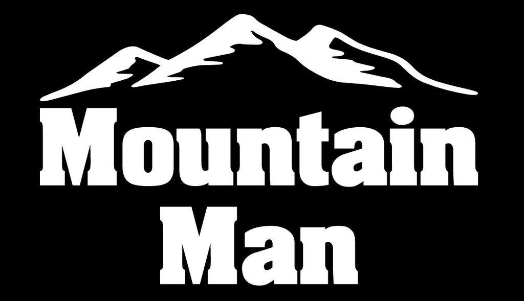 Mountain Man | 5.2" x 3.2" Vinyl Sticker | Peel and Stick Inspirational Motivational Quotes Stickers Gift | Decal for Outdoors/Nature Lovers