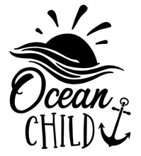 Load image into Gallery viewer, Ocean Child | 5.2" x 4.4" Vinyl Sticker | Peel and Stick Inspirational Motivational Quotes Stickers Gift | Decal for Outdoors/Nature Water Lovers