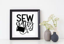 Load image into Gallery viewer, Sew Crafty | 5.2&quot; x 4.6&quot; Vinyl Sticker | Peel and Stick Inspirational Motivational Quotes Stickers Gift | Decal for Hobbies Sewing Lovers