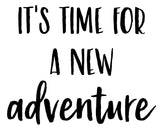 It's Time for A New Adventure | 5.2