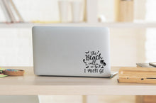 Load image into Gallery viewer, The Beach is Calling and I Must Go | 5.1" x 5.2" Vinyl Sticker | Peel and Stick Inspirational Motivational Quotes Stickers Gift | Decal for Outdoors/Nature Water Lovers