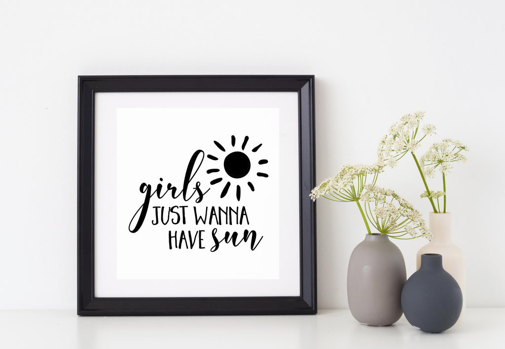 Girls Just Wanna Have Sun | 5.2" x 4.3" Vinyl Sticker | Peel and Stick Inspirational Motivational Quotes Stickers Gift | Decal for Outdoors/Nature Lovers