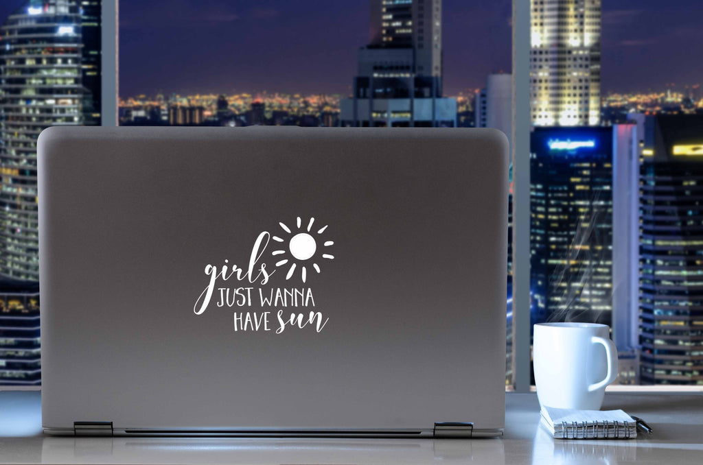Girls Just Wanna Have Sun | 5.2" x 4.3" Vinyl Sticker | Peel and Stick Inspirational Motivational Quotes Stickers Gift | Decal for Outdoors/Nature Lovers