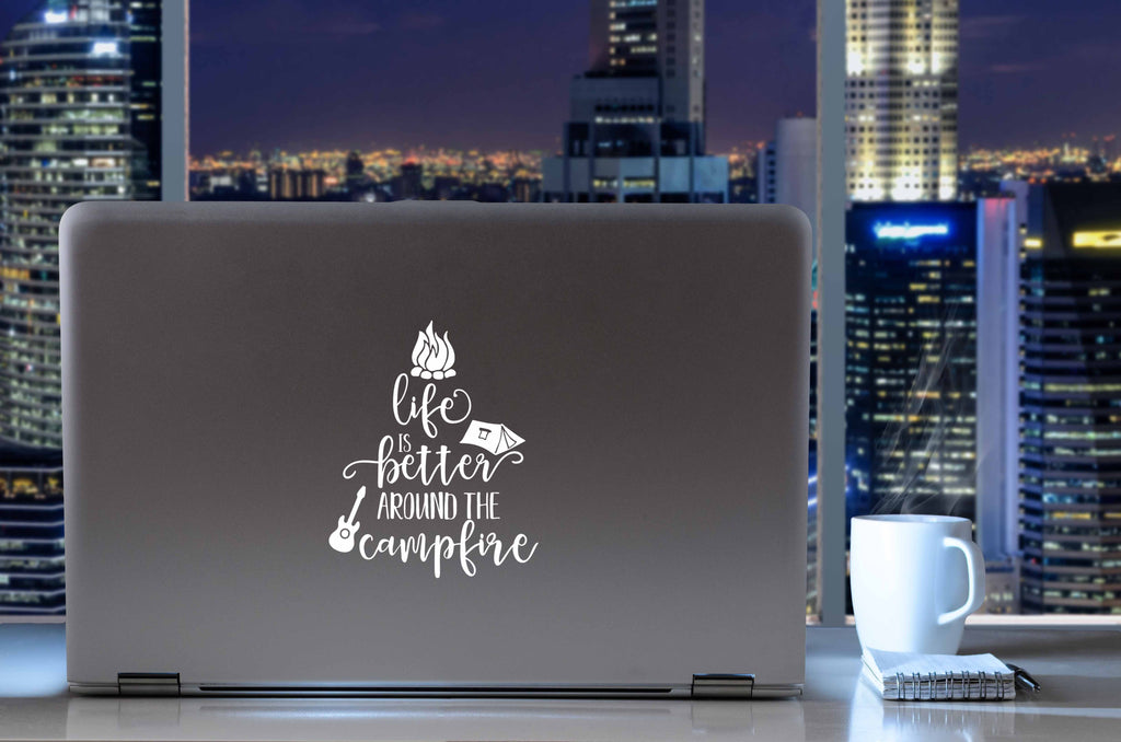 Life is Better Around The Campfire | 4.2" x 5.2" Vinyl Sticker | Peel and Stick Inspirational Motivational Quotes Stickers Gift | Decal for Outdoors/Nature Camping Lovers