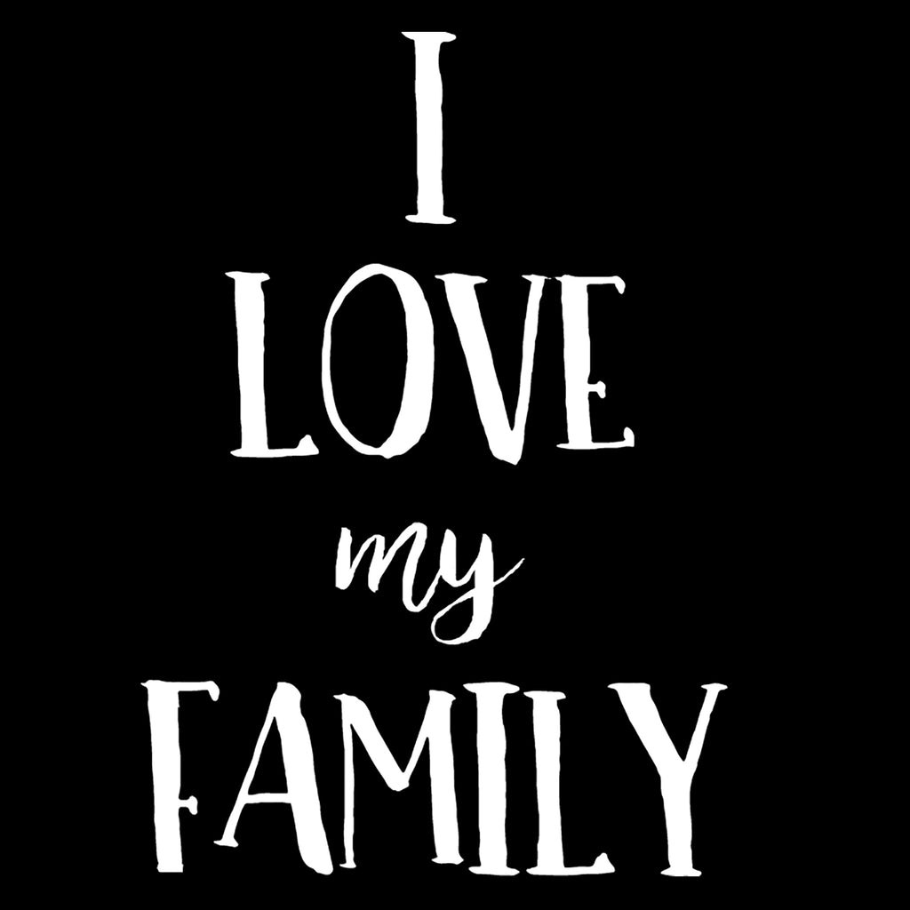 I Love My Family | 5.2" x 3.6" Vinyl Sticker | Peel and Stick Inspirational Motivational Quotes Stickers Gift | Decal for Family General Lovers