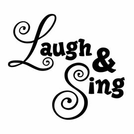 Vinyl Decal Sticker for Computer Wall Car Mac MacBook and More - Laugh & Sing - 5.2 x 4.7 inches