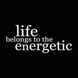 Vinyl Decal Sticker for Computer Wall Car Mac Macbook and More - Liefe Belongs to the Energetic