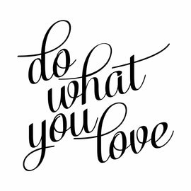 Vinyl Decal Sticker for Computer Wall Car Mac MacBook and More - Do What You Love - 5.2 x 5 inches