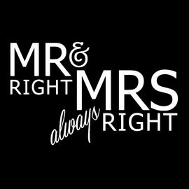 Vinyl Decal Sticker for Computer Wall Car Mac MacBook and More - Mr Right & Mrs Always Right - 5.2 x 3.2 inches