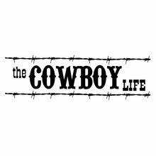 Load image into Gallery viewer, Vinyl Decal Sticker for Computer Wall Car Mac MacBook and More - The Cowboy Life - 8 x 2.5 inches