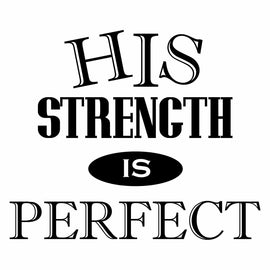 Vinyl Decal Sticker for Computer Wall Car Mac MacBook and More His Strength is Perfect - 5.2 x 4.3 inches