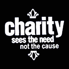 Vinyl Decal Sticker for Computer Wall Car Mac MacBook and More - Charity Sees The Need Not The Cause - 5.2 x 4.5 inches