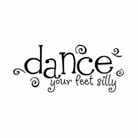 Vinyl Decal Sticker for Computer Wall Car Mac Macbook and More - Dance Your Feet Silly