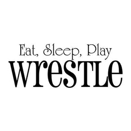 Vinyl Decal Sticker for Computer Wall Car Mac Macbook and More - Eat, Sleep, Play Wrestle
