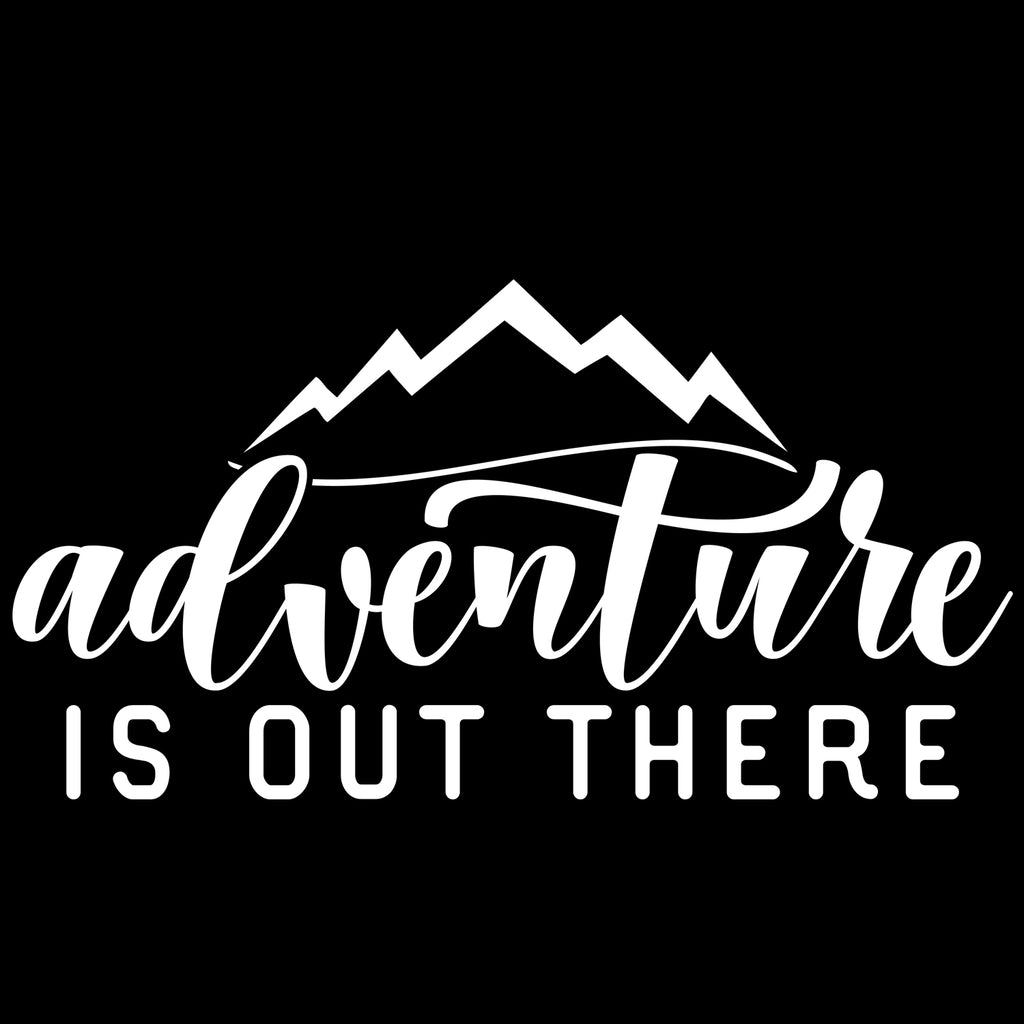 Adventure is Out There | 8" x 4.1" Vinyl Sticker | Peel and Stick Inspirational Motivational Quotes Stickers Gift | Decal for Adventure/Travel Lovers