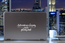 Load image into Gallery viewer, Adventure Begins Where Plans End | 8&quot; x 3.3&quot; Vinyl Sticker | Peel and Stick Inspirational Motivational Quotes Stickers Gift | Decal for Adventure/Travel Lovers