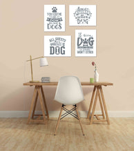 Load image into Gallery viewer, Gray Funny Dog Puppy Quotes Wall Art Prints Set - Ideal Gift For Family Room Kitchen Play Room Wall Décor Birthday Wedding Anniversary | Set of 4 - Unframed- 8x10 Photos