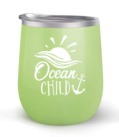 Ocean Child - Choose your cup color & create a personalized tumbler for Wine Water Coffee & more! Premier Maars Brand 12oz insulated cup keeps drinks cold or hot Perfect gift