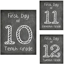 Load image into Gallery viewer, First Day of School Print, 8&quot;x10&quot; Set of 3, 10th Grade, 11th Grade, 12th Grade - Photo Prop for Kids Back to School Sign for Photos, Frame Not Included (8&quot; x 10&quot; Chalk, Set 5)