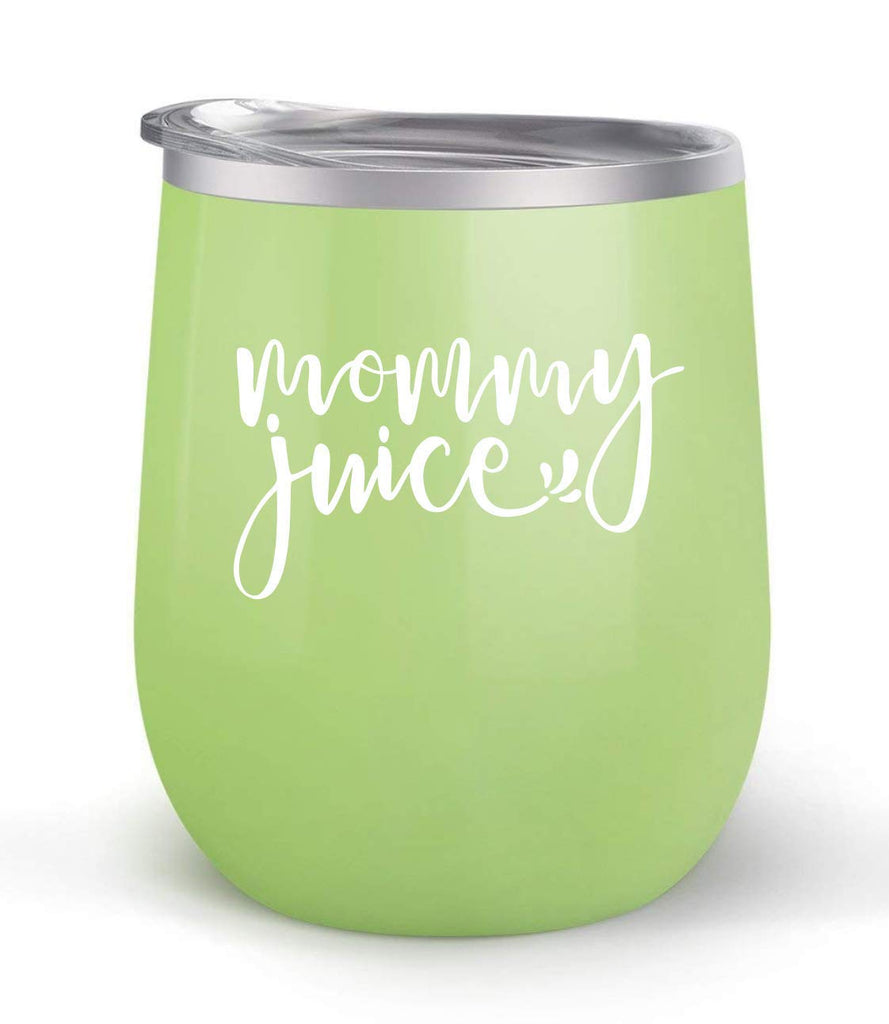 Mommy Juice - Choose your cup color & create a personalized tumbler for Wine Water Coffee & more! Premier Maars Brand 12oz insulated cup keeps drinks cold or hot Perfect gift