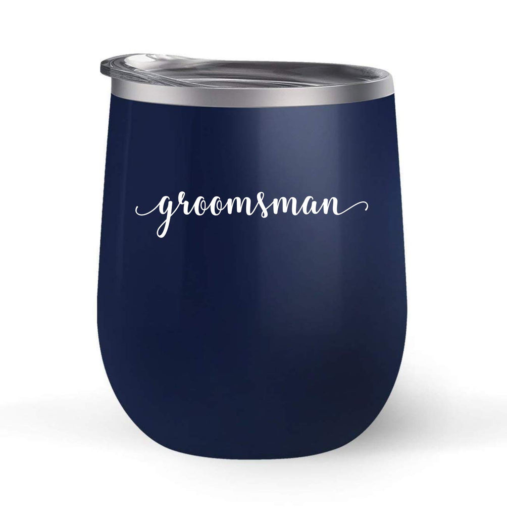 Groomsman - Wedding Gift - Choose your cup color & create a personalized tumbler for Wine Water Coffee & more! Premier Maars Brand 12oz insulated cup keeps drinks cold or hot Perfect gift