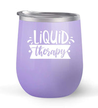 Load image into Gallery viewer, Liquid Therapy - Choose your cup color &amp; create a personalized tumbler for Wine Water Coffee &amp; more! Premier Maars Brand 12oz insulated cup keeps drinks cold or hot Perfect gift