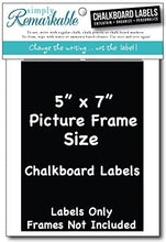 Load image into Gallery viewer, Picture Frame Size Chalkboard Labels Chalk Stickers (12, 5&quot; x 7&quot;)