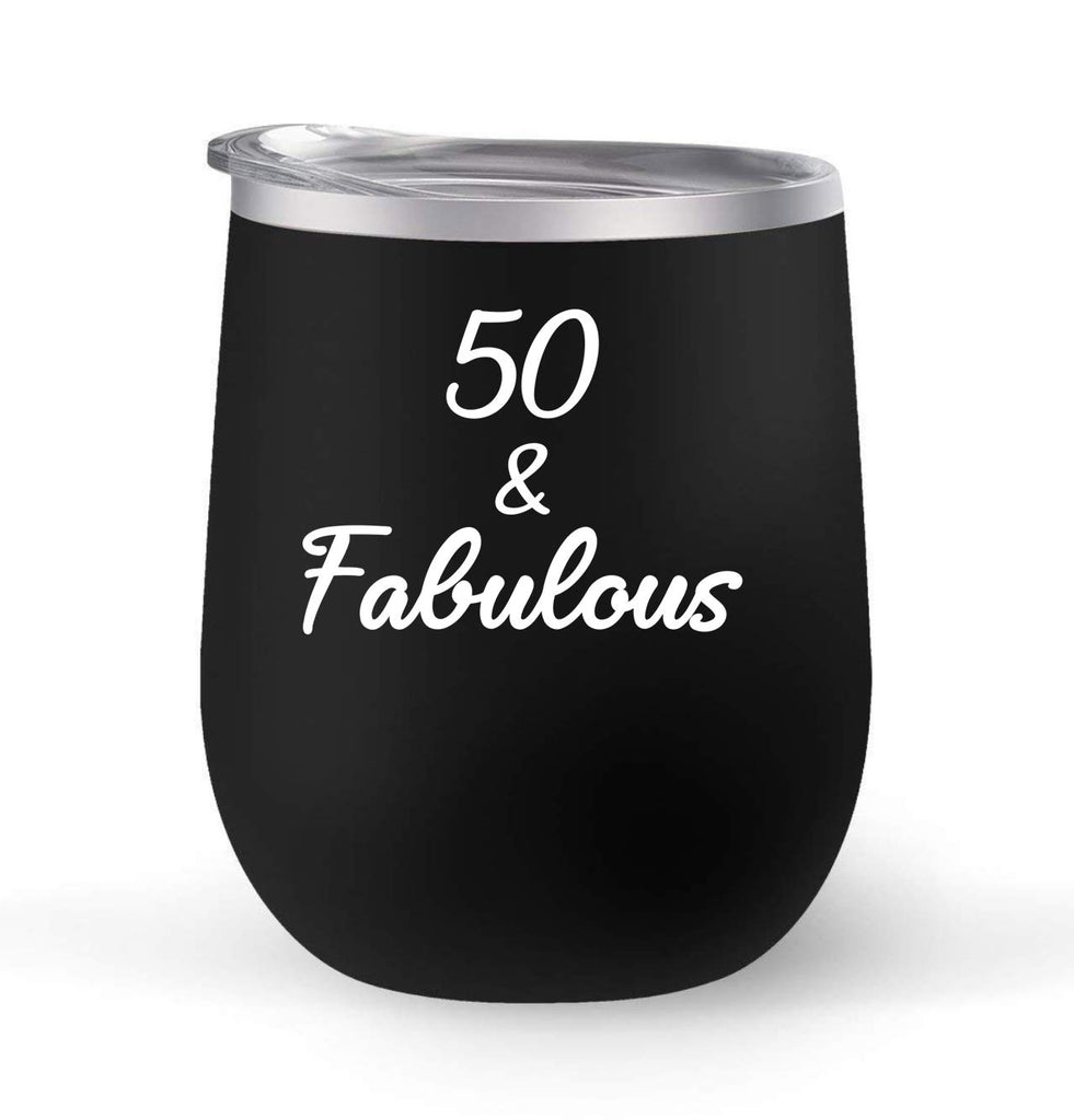 50 and Fabulous - For 50th Birthday! Choose your cup color & create a personalized tumbler for Wine Water Coffee & more! Premier Maars Brand 12oz insulated cup keeps drinks cold or hot Perfect gift