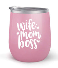 Load image into Gallery viewer, Wife Mom Boss - Choose your cup color &amp; create a personalized tumbler for Wine Water Coffee &amp; more! Premier Maars Brand 12oz insulated cup keeps drinks cold or hot Perfect gift