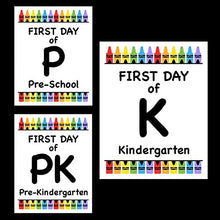 Load image into Gallery viewer, First Day of School Print, 8&quot;x10&quot; Set of 3 Pre-School, Pre-Kindergarten, Kindergarten - Crayon Color Photo Prop for Kids Back to School Sign for Photos, Frame Not Included (8&quot; x 10&quot; Color, Set 1)