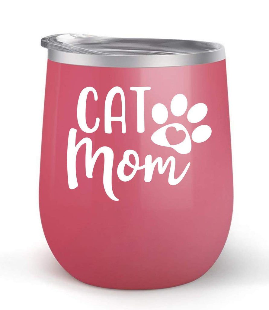 Cat Mom - Choose your cup color & create a personalized tumbler good for wine water coffee & more! Maars Brand 12oz insulated cup keeps drinks cold or hot Perfect gift