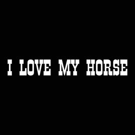 Vinyl Decal Sticker for Computer Wall Car Mac Macbook and More - I Love My Horse