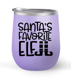 Santa's Favorite Elf - Choose your cup color & create a personalized tumbler for Wine Water Coffee & more! Premier Maars Brand 12oz insulated cup keeps drinks cold or hot Perfect gift