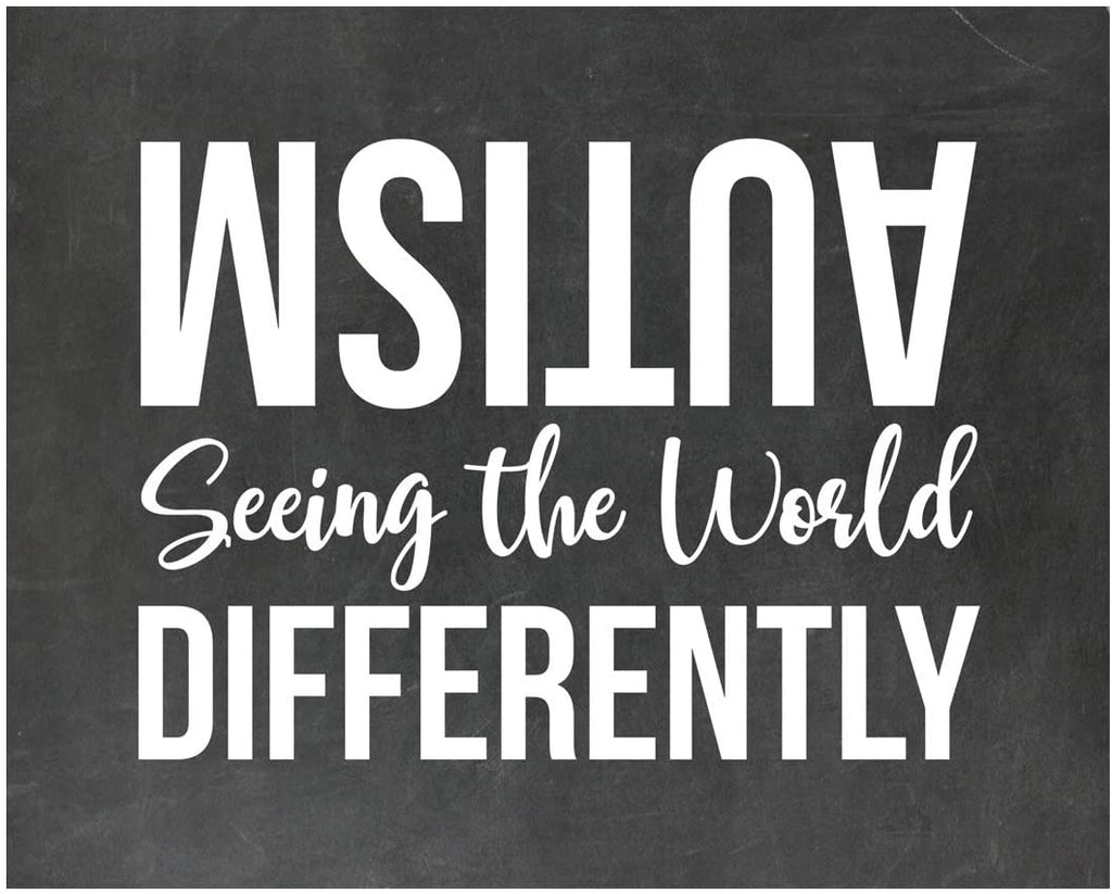 Autism Seeing The World Differently - Autism Poster Print Autistic Spectrum Motivational Decor Autism Awareness (8x10, Differently)