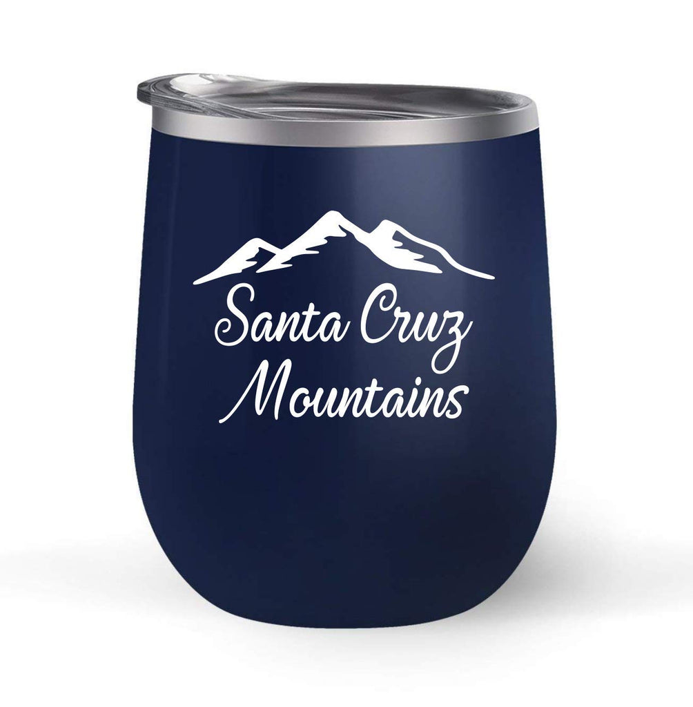 Santa Cruz Mountains - Choose your cup color & create a personalized tumbler for Wine Water Coffee & more! Premier Maars Brand 12oz insulated cup keeps drinks cold or hot Perfect gift
