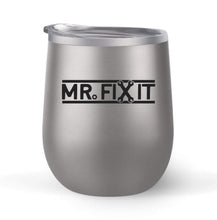 Load image into Gallery viewer, Mr. Fix It - Choose your cup color &amp; create a personalized tumbler for Wine Water Coffee &amp; more! Premier Maars Brand 12oz insulated cup keeps drinks cold or hot Perfect gift