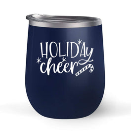 Holiday Cheer - Choose your cup color & create a personalized tumbler for Wine Water Coffee & more! Premier Maars Brand 12oz insulated cup keeps drinks cold or hot Perfect gift